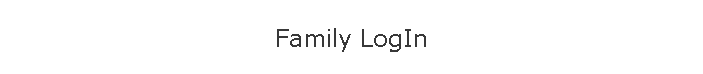 Family LogIn